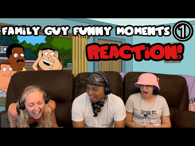 FAMILY GUY Reaction! Funny Moments 1