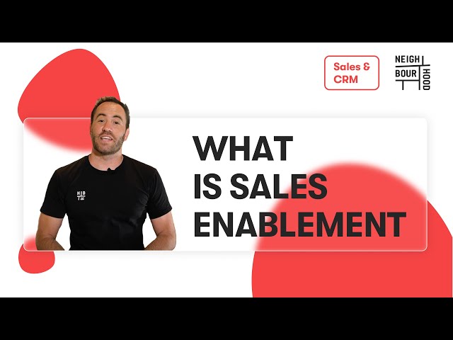 What Is Sales Enablement & Why Is It So Important For Your Sales?
