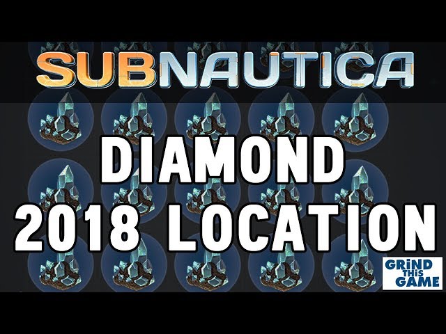 Subnautica - Where to find DIAMONDS - Two Locations - 2018 Guide