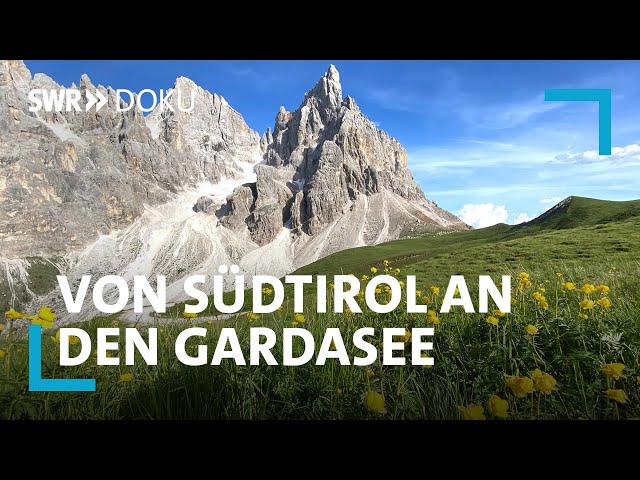 Traumziele Dolomiten, Meran und Trentino: Von Südtirol an den Gardasee | SWR Doku