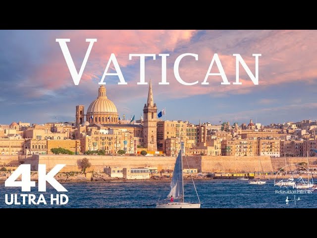 VATICAN 4K - Scenic Relaxation Film with Peaceful Relaxing Music and Nature Video Ultra HD