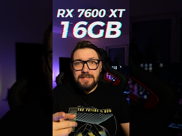NEUE RX 7600XT 16GB kommt wirklich!!