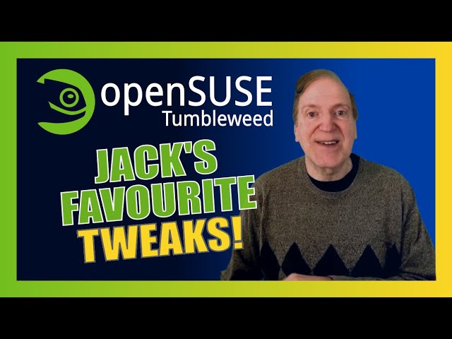 7 Handy Tweaks in openSUSE 🔥