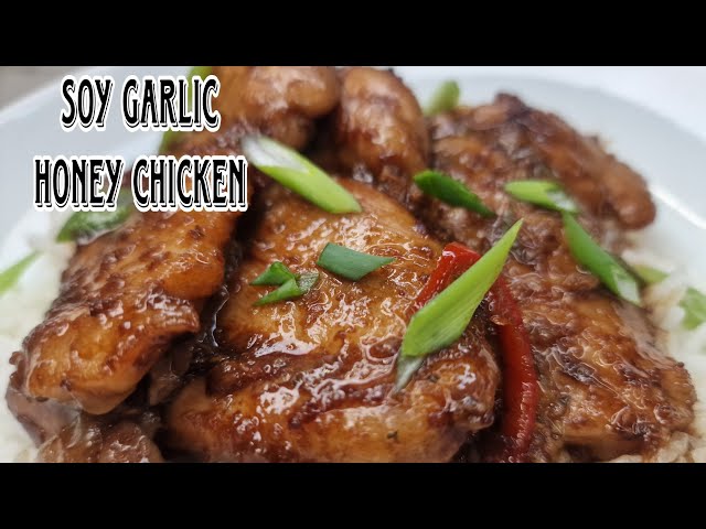 SOY, GARLIC AND HONEY CHICKEN | A QUICK AND EASY WEEKNIGHT RECIPE | 30 MINS MEALS