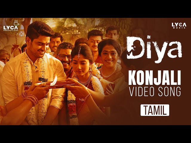 Diya Tamil Movie Songs | Konjali Video Song | 4K | Sai Pallavi | Naga Shaurya | Sam CS | Lyca Music