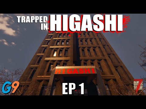 7 Days To Die - Trapped In Higashi