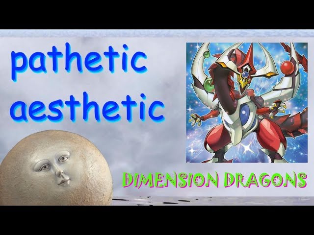 Pathetic Aesthetic - Dimension Dragons