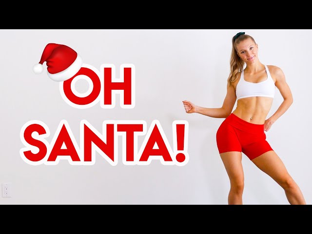 Mariah Carey - Oh Santa! ft. Ariana Grande, Jennifer Hudson DANCE WORKOUT