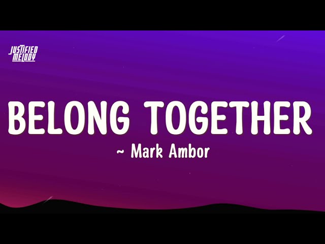 Mark Ambor - Belong Together