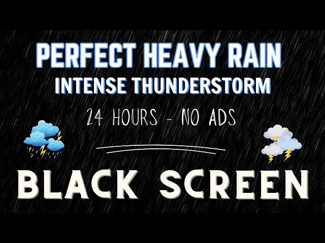 Say Goodbye Stress & Fatigue and Sleep Well with HEAVY RAIN ⛈️ BLACK SCREEN - 24 Hours No Ads