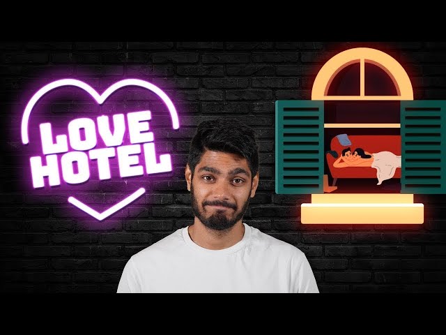 Why are Indians Using Love Hotels?