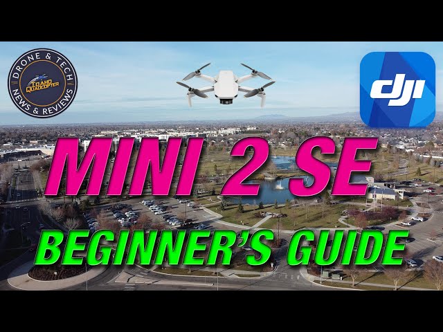 DJI Mini 2 SE - Beginner's Guide - Flight Test and Feature Review