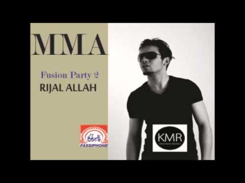 Mma  Rijal Allah - Fusion Party Vol 2 -