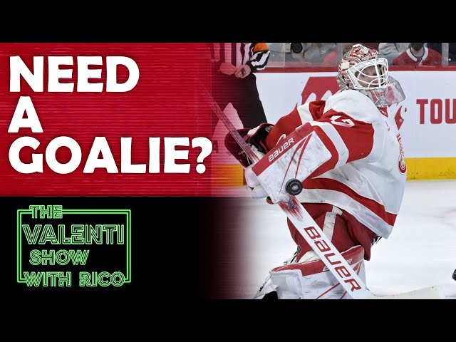 Do The Red Wings Need To Look For Goalie Help This Offseason? | The Valenti Show with Rico