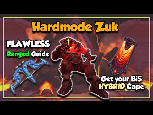 FLAWLESS HM Zuk Guide for Range | Getting your BiS Hybrid cape in RS3