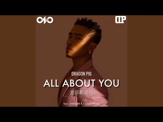 All About You (feat. Cnballer, Cloud Wang)