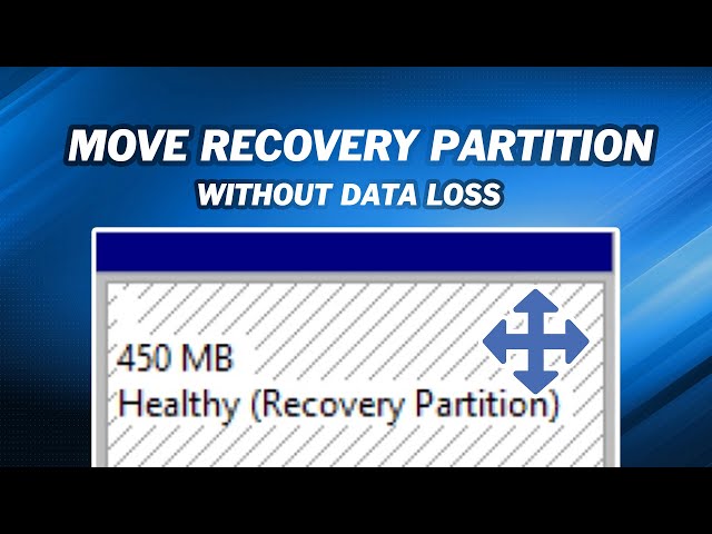 How to Move Windows 10 Recovery Partition without Data Loss