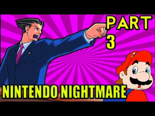 OBJECTION! | Nintendo Nightmare (PART 3)