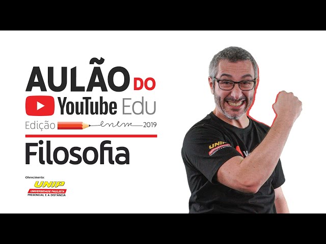Aula de Filosofia - Rodolfo Neves | Aulão do YouTube Edu Edição ENEM 2019 | #ENEMnoYouTubeEdu