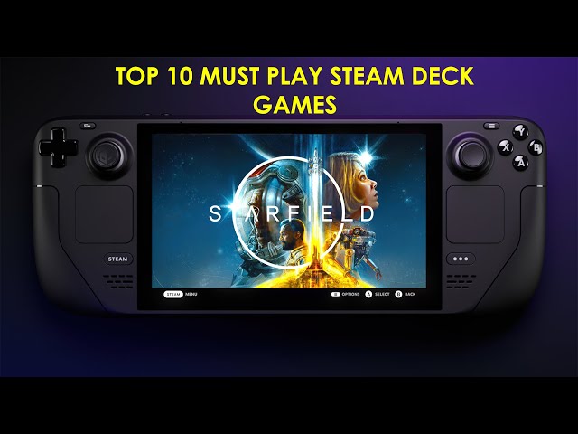 Top 10 MUST Play Steam Deck Games!