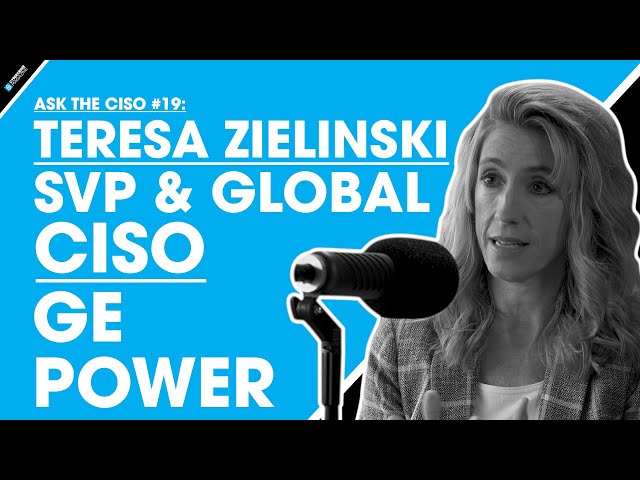 Ask the CISO #19: Teresa Zielinski, SVP, Global CISO & Product Security, GE Power
