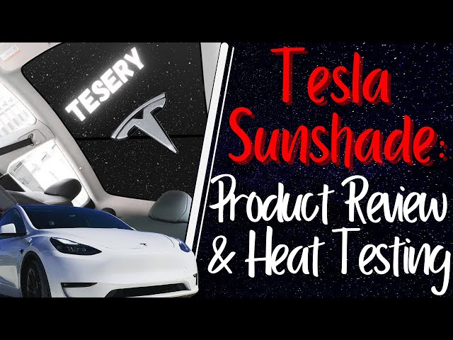 Tesery Sunshade for the Tesla Model Y- How much heat does it block from the glass roof?
