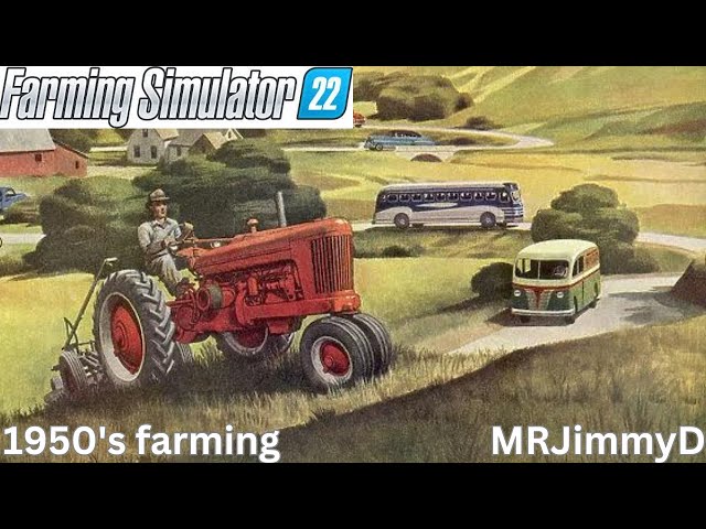 Farming Simulator 22 | 1950's Farm | Lets Play | Shelling out |