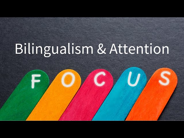 Good at focusing? You may be bilingual