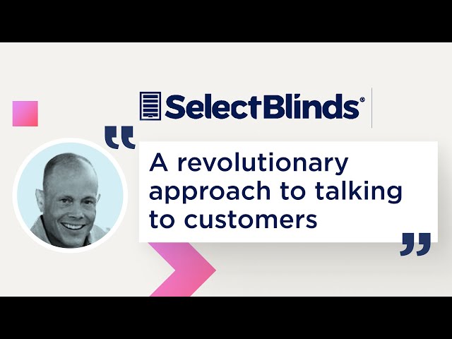 Select Blinds: Easing Buyer Uncertainty With Highly Relevant Video Experiences