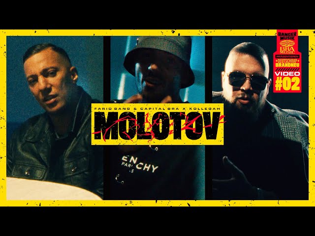 FARID BANG & CAPITAL BRA x KOLLEGAH - MOLOTOV [official Video]