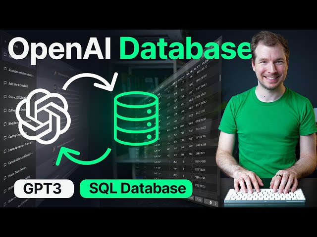 How to integrate OpenAI GPT3 with a Databases - Crash Course