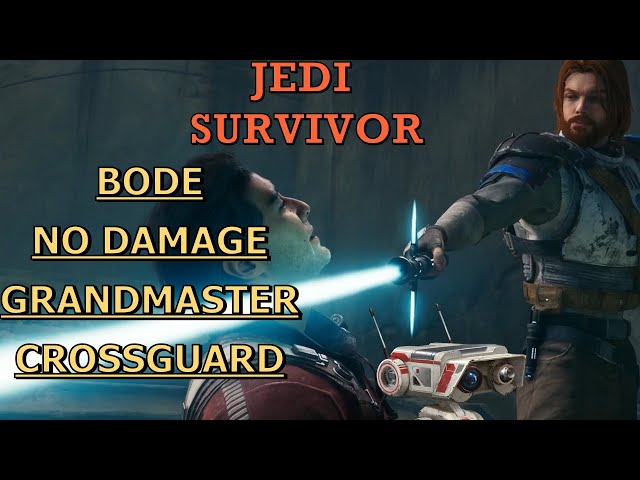 Bode, No Damage, Grandmaster, Crossguard only | Star Wars: Jedi Survivor