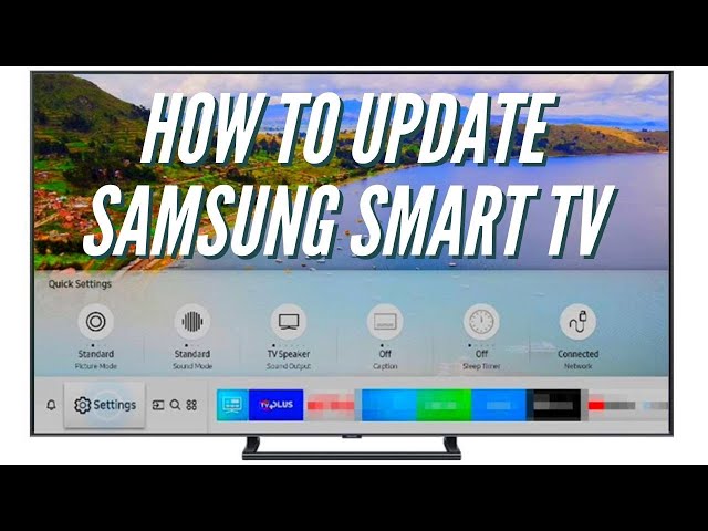 How To Update Your Samsung Smart TV