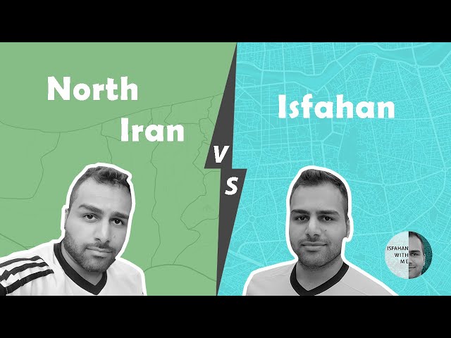 Isfahan vs. The North of Iran | virtual tour