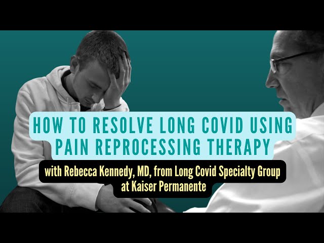 How to RESOLVE LONG COVID using Pain Reprocessing Therapy