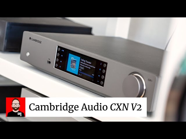 Cambridge's CXN (V2) is EVERYMAN HI-FI at its finest