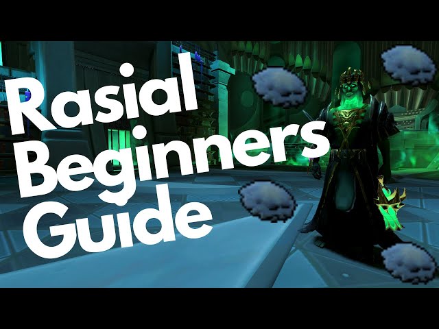 Rasial Beginner Guide RS3 - With Revo Bar
