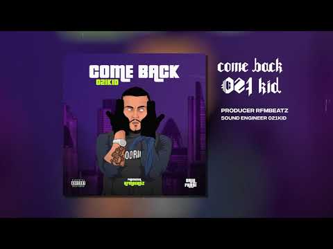 021KID - COME BACK ( Official Audio)