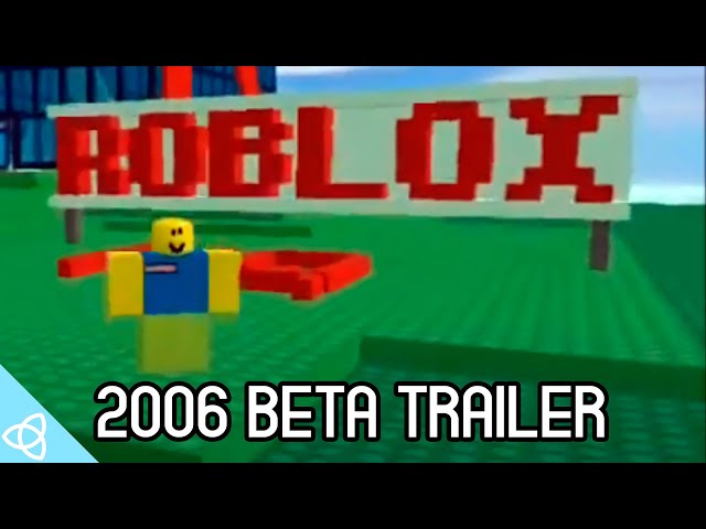 Roblox - 2006 Beta Trailer