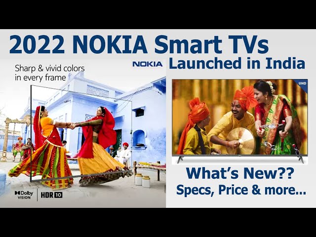 2022 NOKIA Smart TVs Launched in India What's New #2022NokiaTV #2022NokiaSmartTV #NokiaTVs