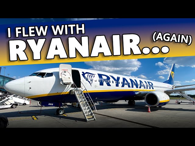 I Flew With Ryanair... (Again)