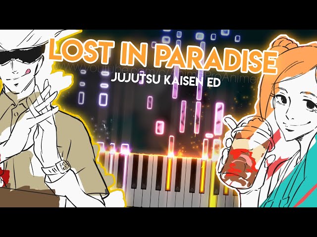 LOST IN PARADISE - Jujutsu Kaisen ED | ALI ft. AKLO (piano)