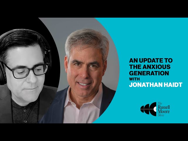 An Update to The Anxious Generation with Jonathan Haidt