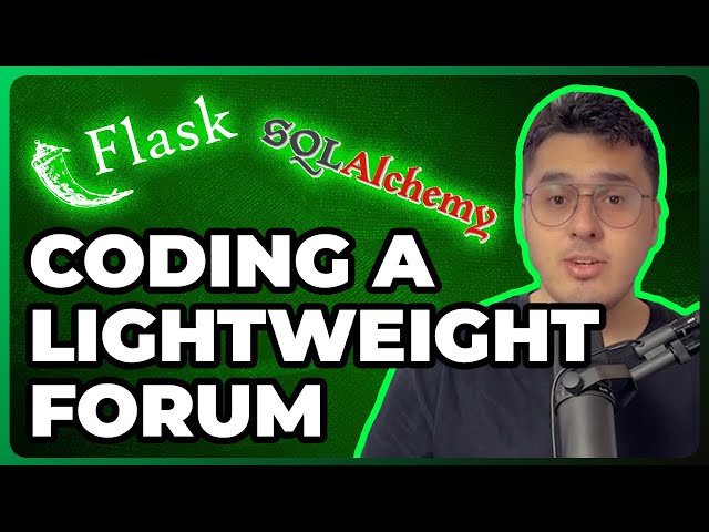 Building a Lightweight and Scalable Online Forum with Flask and SQL Alchemy | Full Project Tutorial