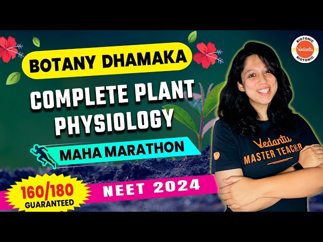 Complete Plant physiology🍀 | Biology Marathon 🏃‍♀ | 160/180 Guaranteed 💯| Target NEET 2024 💪