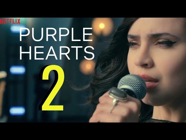 Purple Hearts 2 Release Date & What To Expect