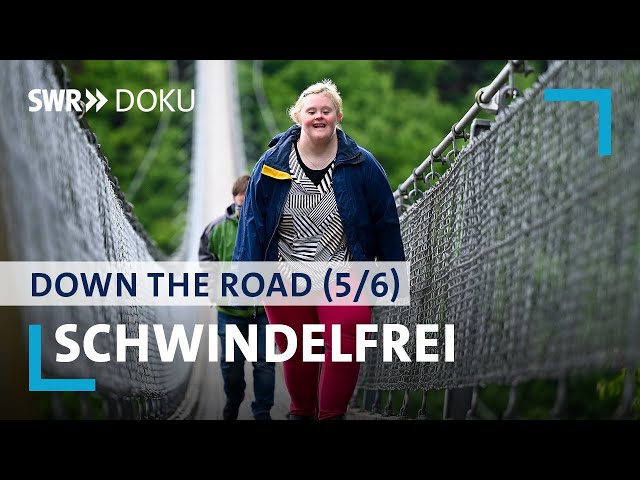Schwindelfrei | Down the Road (5/6) | SWR Doku