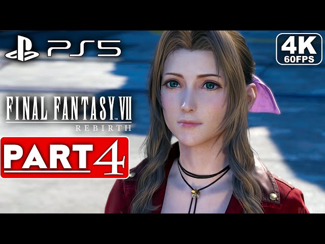 FINAL FANTASY 7 REBIRTH Gameplay Walkthrough Part 4 FULL GAME [4K 60FPS PS5] - No Commentary