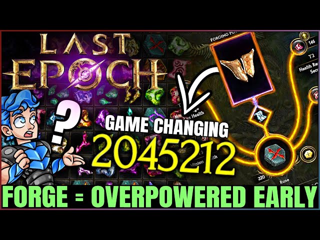 Last Epoch - Do THIS Now - Crafting EARLY is IMPORTANT - Get OP Gear Fast - Full Forge Guide!