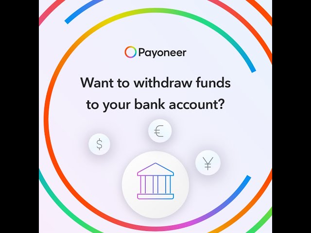 How to Withdraw Funds from Your Payoneer Account to Your Bank Account